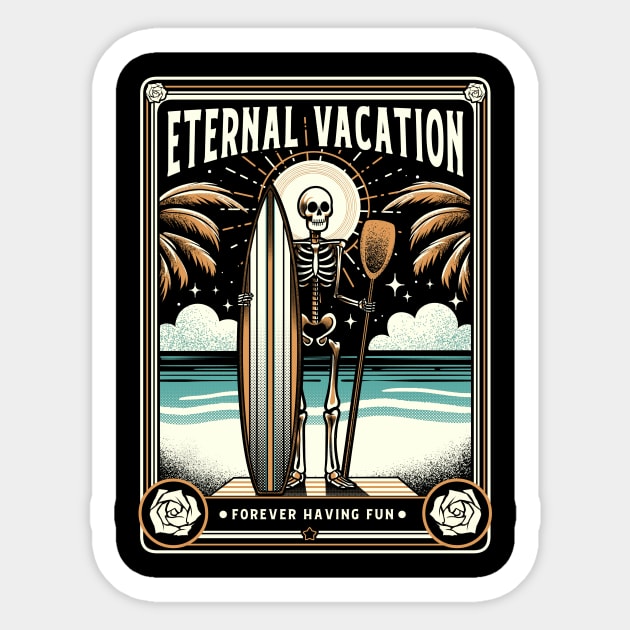 Forever Vacation Funny Skeleton by Tobe Fonseca Sticker by Tobe_Fonseca